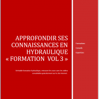 Approfondir ses connaissances en hydraulique vol 3